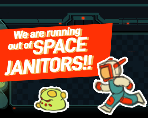 We are running out of Space Janitors