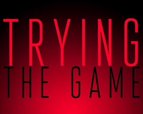 Trying: The Game