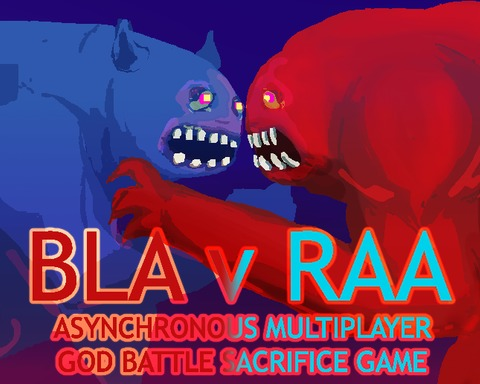 Bla v Raa : Eternal God Battle Brothers
