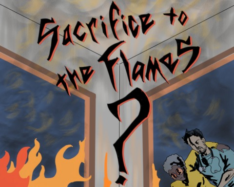 Sacrifice to the Flames