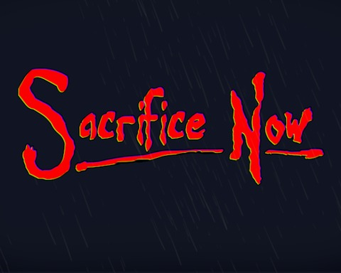 Sacrifice Now