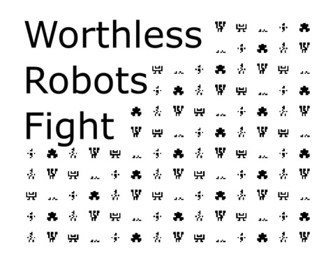 Worthless Robots Fight