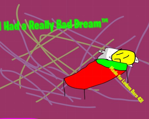 I Had a Really Bad Dream