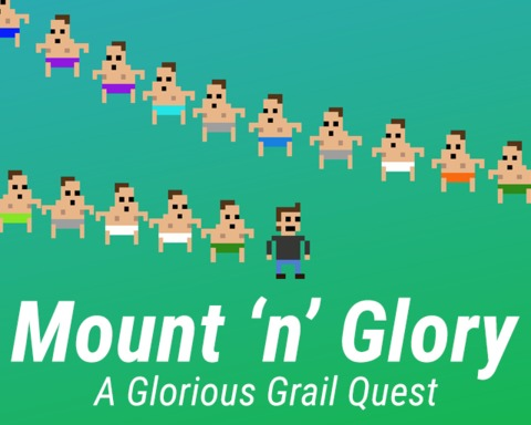 Mount 'n' Glory: A Glorious Grail Quest