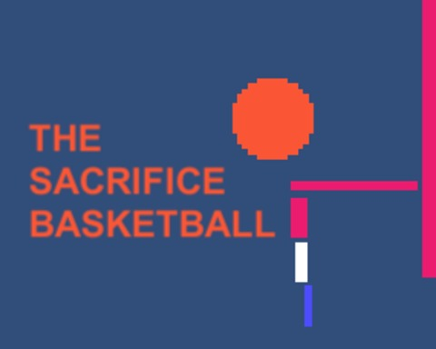 The Sacrifice Basketball