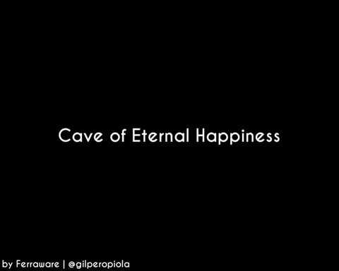 Cave of Eternal Happiness