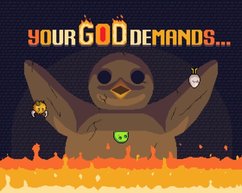 Your God Demands...