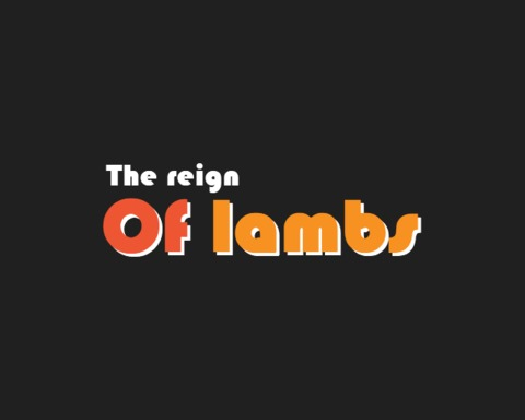 The Reign Of Lambs