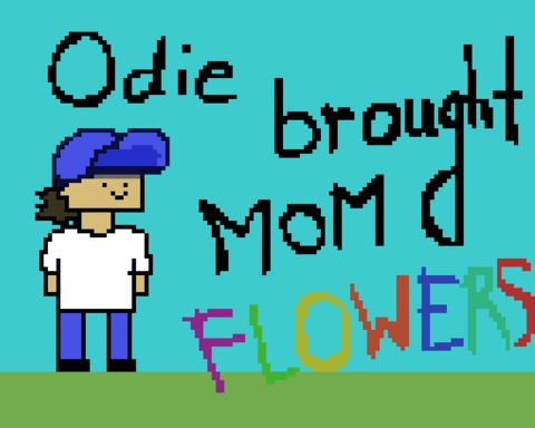 Odie Brought Mom Flowers