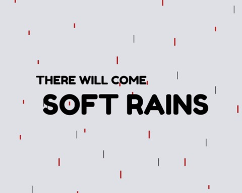 There Will Come Soft Rains