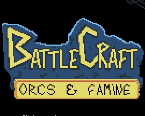 Battlecraft : Orcs and Famine
