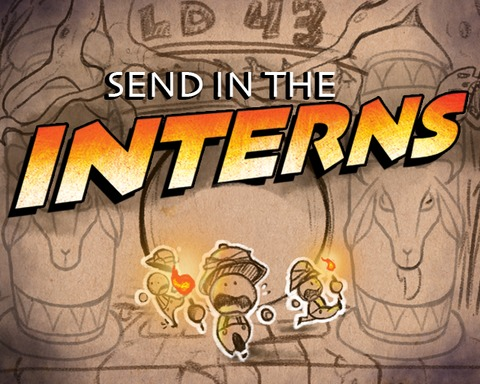 Send In The Interns