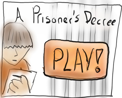 A Prisoner's Decree