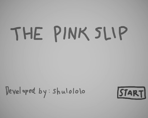 The Pink Slip