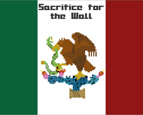 Sacrifice for the wall