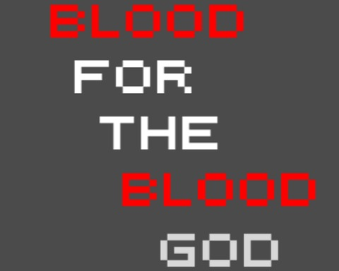 Blood for the Blood God