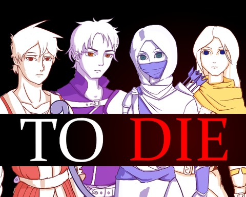 To Die