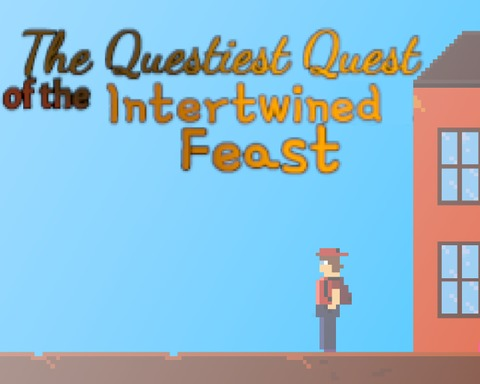 The Questiest Quest of the Intertwined Feast