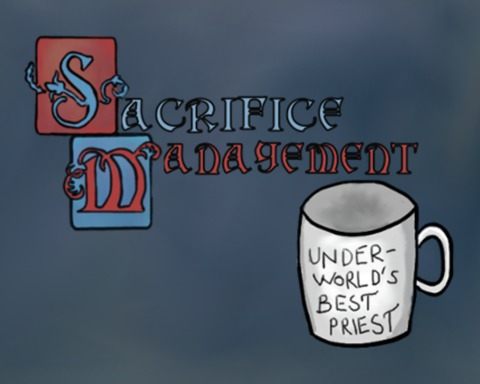 Sacrifice Management