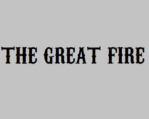 The Great Fire