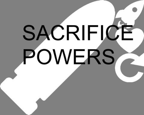 Sacrifice Powers