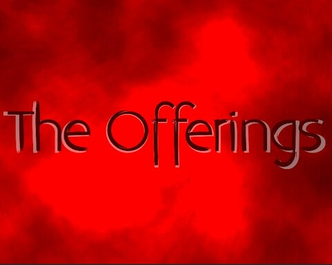 The Offerings