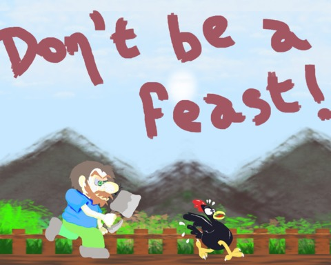Don't be a feast