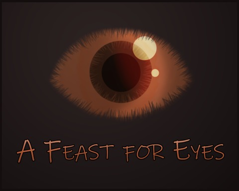 A Feast For Eyes