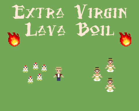 Extra Virgin Lava Boil