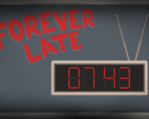 Forever Late