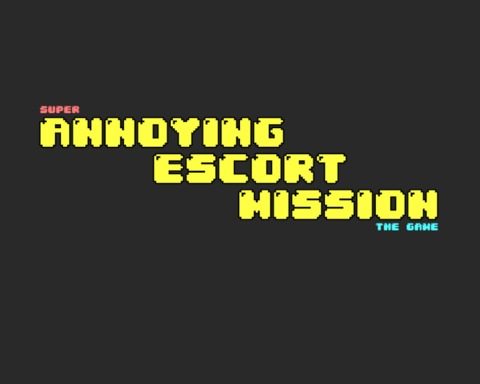 Super Annoying Escort Mission