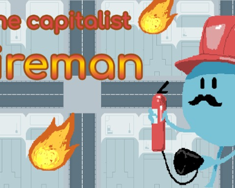 The Capitalist Fireman