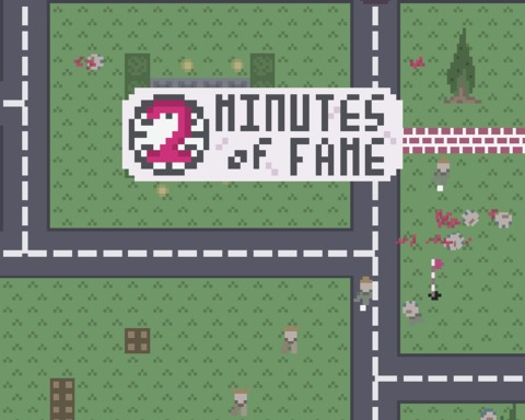 Two Minutes of Fame