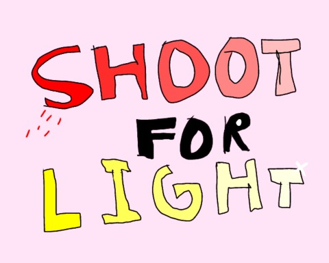 Shoot for Light