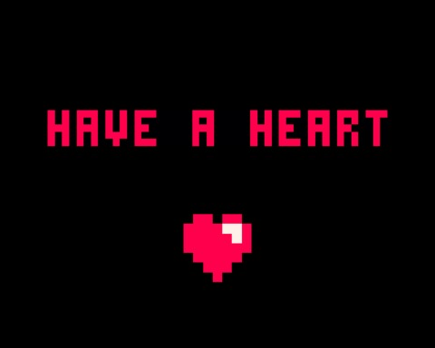 Have a Heart