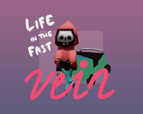 Life in the Fast Vein