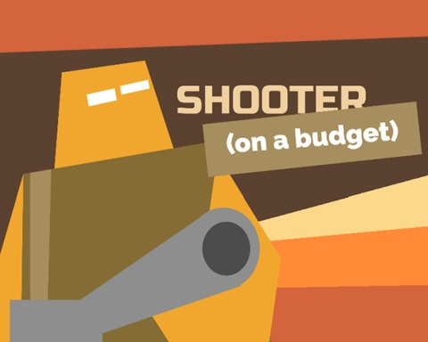 Shooter on a Budget