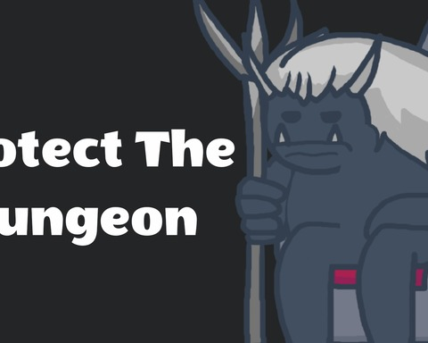 Protect The Dungeon