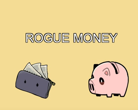 Rogue Money