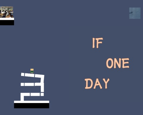 IF ONE DAY...
