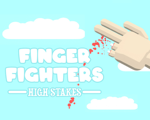 FINGER FIGHTER - High Stakes