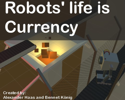 Robots' life is Currency