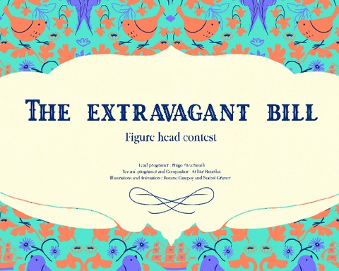 The Extravagant Bill