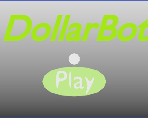 DollarBot - Ludum Dare 44 - First Time!
