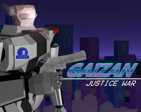 GAIZAN : JUSTICE WAR