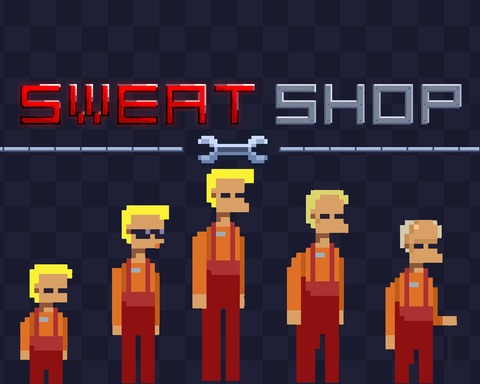 Sweat Shop