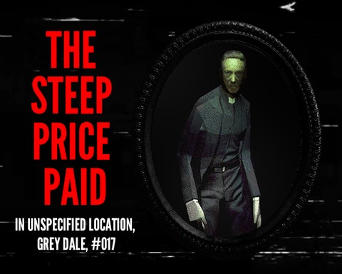 The Steep Price Paid in Grey Dale