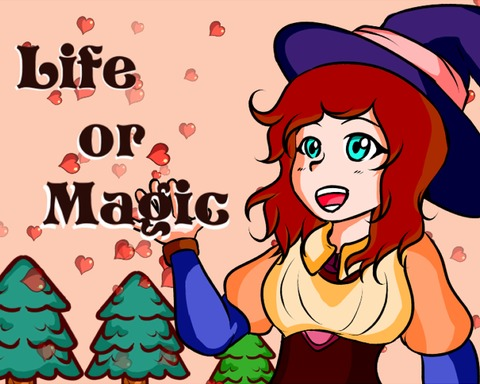 Life or Magic