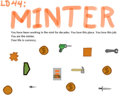 LD44: Minter