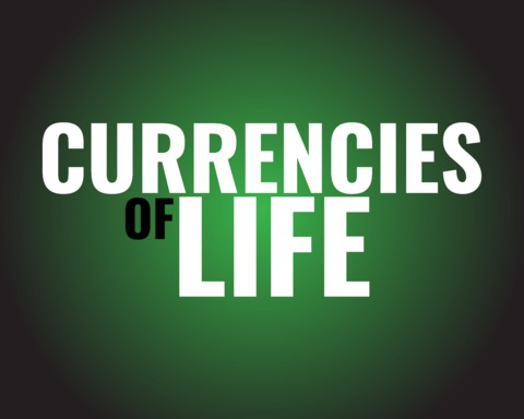 Currencies of Life